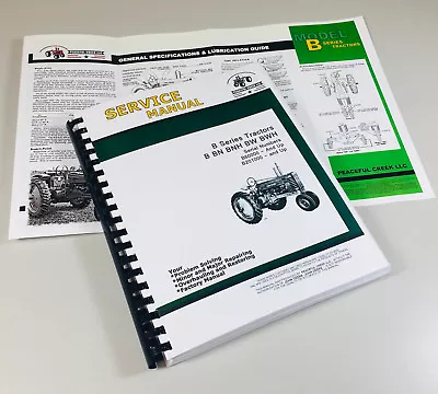 Buy Service Manual John Deere B Bn Bw Bwh Bnh Styled Tractor Complete Repair Sm2004 • 25.97$