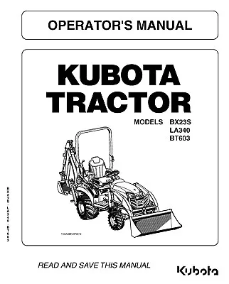 Buy Tractor Operator Instruction Maintenance Manual Kubota Tractor BX23S LA340 BT603 • 20.97$