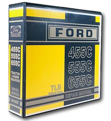 Buy Ford 455C 555C 655C Tractor Loader Backhoe Service Repair Shop Manual SM-4282 • 79.97$