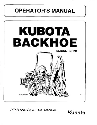 Buy Backhoe Model BH70 Operator's Maintenance Manual Kubota • 21.80$