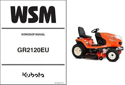 Buy Kubota GR2120 ( GR2120EU ) Ride On Mower Tractor WSM Service Workshop Manual CD • 15$