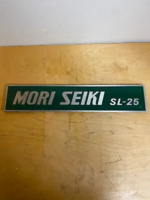 Buy Mori Seiki SL-25 Machine Plaque • 150$