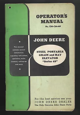 Buy John Deere Steel Portable Grain And Hay Elevator  Series 49  Operator's Manual • 12.50$