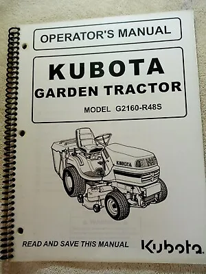 Buy Kubota G2160-R48S Garden Tractor Operators Manual. • 19.95$