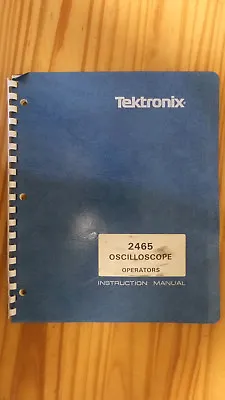 Buy Tektronix 2465 Operator Manual Book+service Manual On Cd  • 45$
