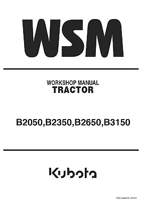 Buy Kubota B2050 B2350 B2650 B3150 Tractor Workshop Manual Service Repair • 39.99$