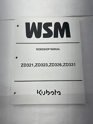 Buy Workshop Manual For Kubota Zero Turn Mower Models ZD321 ZD323 ZD326 ZD331 • 45$