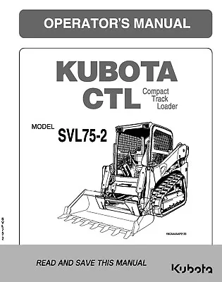 Buy Tractor Operator Maintenance Manual Fits Kubota SVL75-2 Compact Track Loader • 23$