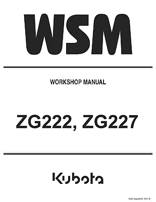 Buy Printed   222 227 ZERO TURN Workshop Service Repair Manual Kubota ZG222 ZG227 • 24.97$