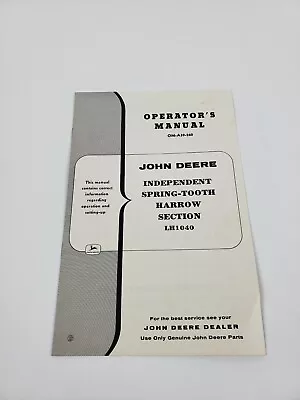 Buy JOHN DEERE Independent Spring Tooth Harrow Section LH1040 Operators Manual • 9.35$