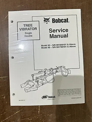 Buy Bobcat 30 40 TREE VIBRATOR SHAKER SERVICE SHOP REPAIR MANUAL GUIDE Pn 6901163 • 17.10$