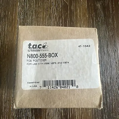 Buy TAC/ SCHNEIDER ELECTRIC N800-555-BOX Pos Positioner New!! • 19.99$