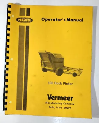 Buy Vermeer 106 Rock Picker Operators Manual • 21.95$