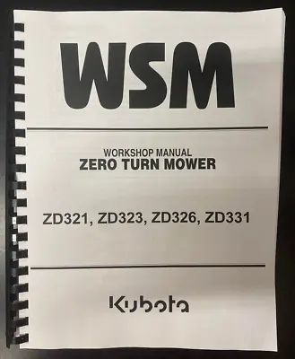 Buy 321 Zero Turn Workshop Technical Workshop Manual Kubota Zd321 Zd323 Zd326 Zd331 • 25$