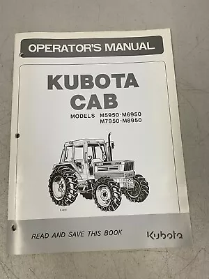 Buy Kubota Cab Operator's Manual Models M5950 M6950 M7950 M8950 Catalog • 24.95$