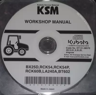Buy Kubota Bx25d Rck54 La240a Bt602 Tractor Service Repair Workshop Manual Cd • 49.99$