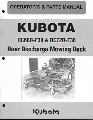 Buy Kubota Rc60r-f30,rc72r-f30 Rear Discharge Mower Deck Operators/parts Manual • 12.99$