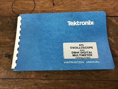 Buy Vintage Tektronix 475 Oscilloscope & DM44 Digital Multimeter Instruction Manual • 25$