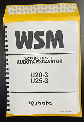 Buy EXCAVATOR WORKSHOP MANUAL FITS KUBOTA U20-3 U25-3  -Quality Manual Printed Manua • 57.97$