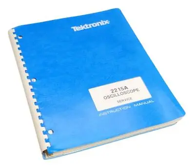 Buy Tektronix 2215A Oscilloscope Service Instruction Manual 070-4735-00 • 44.99$