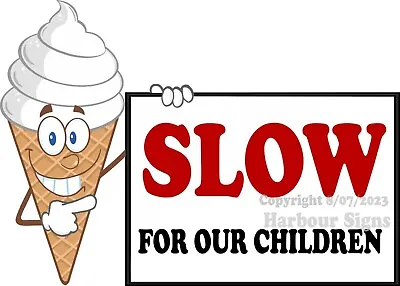 Buy Ice Cream Slow For Our Children DECAL Food Truck Concession Sticker • 12.99$