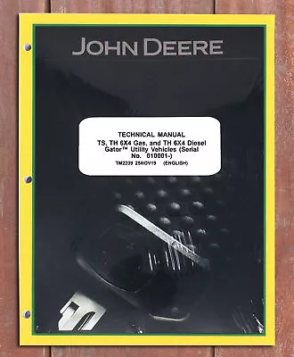 Buy John Deere TS TH 6X4 Gas Diesel Gator Service Repair Manual Latest Version • 119.70$