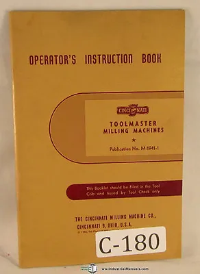 Buy Cincinnati 1A, 1B & 1C, Toolmaster Milling Machine, Operators Instruction Manual • 37$