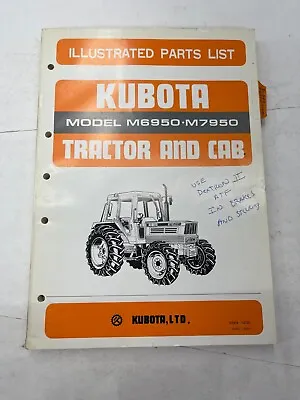 Buy Kubota Illustrated Parts List For Tractor And Cab Model Number M6950 And M7950 • 22$