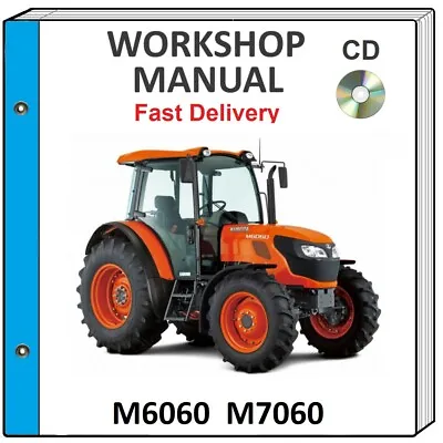 Buy Kubota M6060 M7060 Tractor Service Repair Workshop Manual On Cd • 15.99$