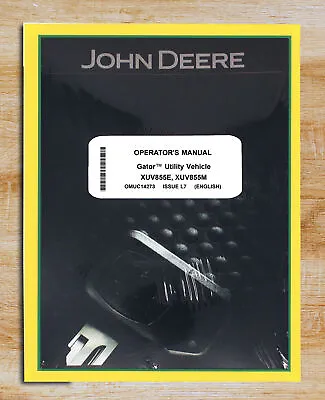 Buy JOHN DEERE XUV855E XUV855M GATOR Utility Vehicle Owners Operators Manual #1 • 32.93$