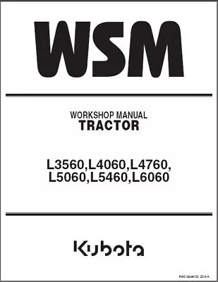 Buy Kubota L3560 L4060 L4760 L5060 L5460 L6060 Tractor WSM Service Manual CD • 15$