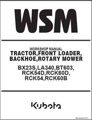 Buy Kubota BX23S Tractor WSM Service Workshop Manual CD - LA340,BT603 Backhoe Loader • 14.55$