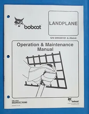 Buy BOBCAT Equipment Operation & Maintenance Manual Landplane  10-98  Pages - 24 • 7.99$