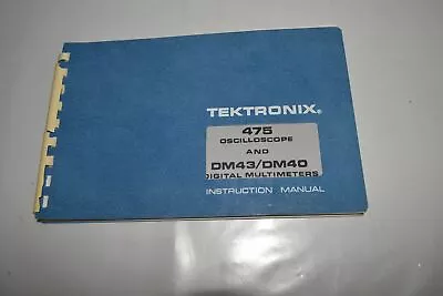 Buy Tektronix 475/dm43/dm40 Oscilloscope & Multimeters Instruction Manual (book 346) • 7.50$