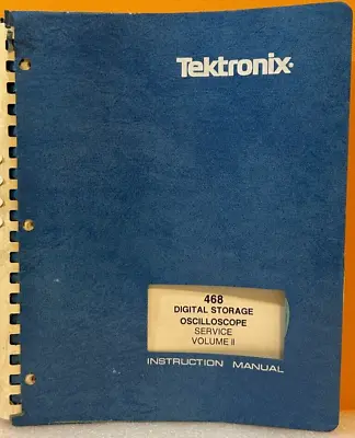 Buy Tektronix 070-3516-00 1982 468 Digital Storage Oscilloscope Service V II Manual. • 39.99$