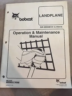 Buy Bobcat Landplane Operation & Maintenance Manual #6900658 • 10$