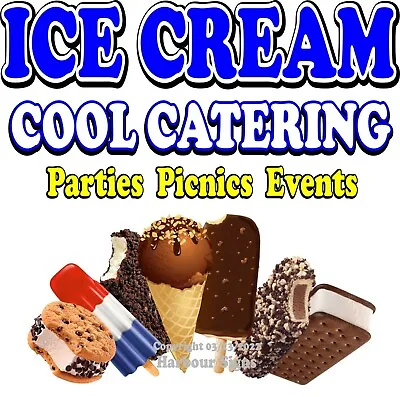 Buy Ice Cream Catering DECAL (Choose Your Size) Food Truck Concession Sticker • 26.99$