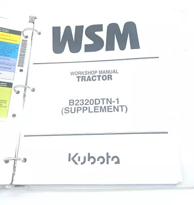 Buy Workshop Manual Kubota Tractor B2320DTN-1 Supplement Original OEM • 29.99$