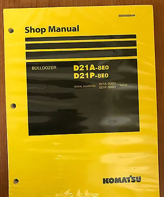 Buy Komatsu D21A-8E0, D21P-8E0 Crawler Dozer Bulldozer Shop Repair Service Manual • 70.25$