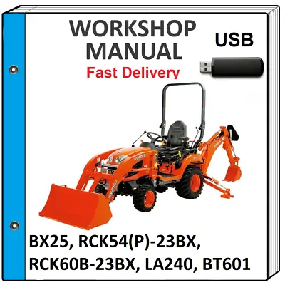 Buy Kubota Bx25 Bx 25 Tractor Service Repair Workshop Manual On Usb • 17.99$