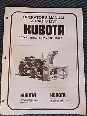 Buy Kubota Rotary Snow Plow Model B-222 Operators Manual And Parts List • 13.50$