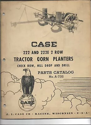Buy Original 04/1957 Case 222 222E 2 Row Tractor Corn Planters Parts Catalog A732 • 19$