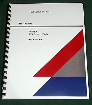 Buy Tektronix P6139A Instruction Manual: Comb Bound & Protective Covers • 21$