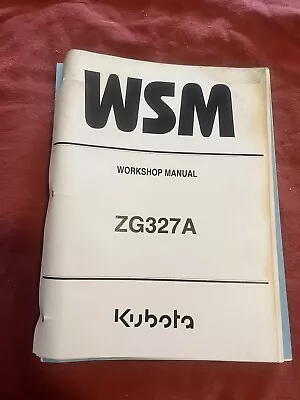 Buy Kubota Zero-Turn Mower Workshop Manual (WSM) ZG327A • 19.99$