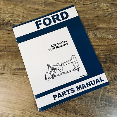 Buy Ford 907 Series Flail Mowers Parts Manual Catalog Book Assembly Schematics • 14.97$