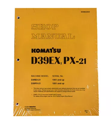 Buy Komatsu D39EX-21, D39PX-21 Bulldozer Workshop Repair Service Manual # SEBD023809 • 48.11$