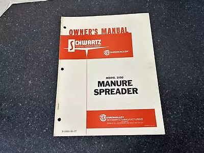 Buy Schwartz Owner's Manual Model 3100 Manure Spreader • 17.99$