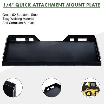 Buy 1/4  Mount Plate Skid Steer Loader Quick Tach Attachment Steel HD For Bobcat • 106.15$