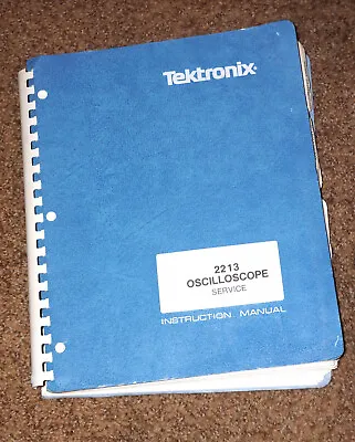 Buy Original Tektronix Service Manual For The 2213 Oscilloscope • 22$