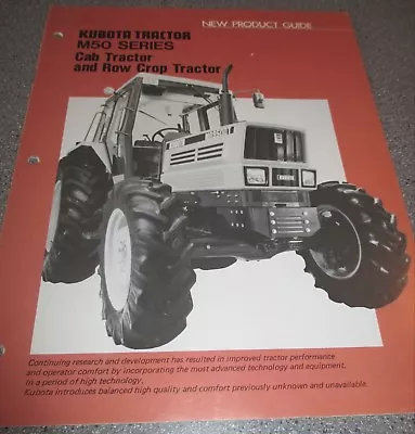 Buy KUBOTA M50 Series Cab Row Crop Tractor New Product Guide  Manual  22 Pages • 9.80$